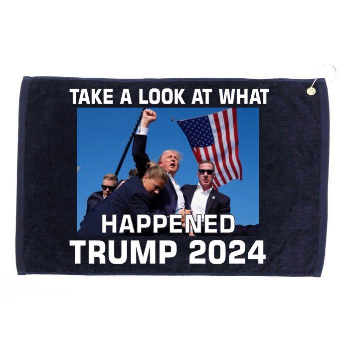 Donald Trump Take A Look What Happened I DonT Die Easily Grommeted Golf Towel