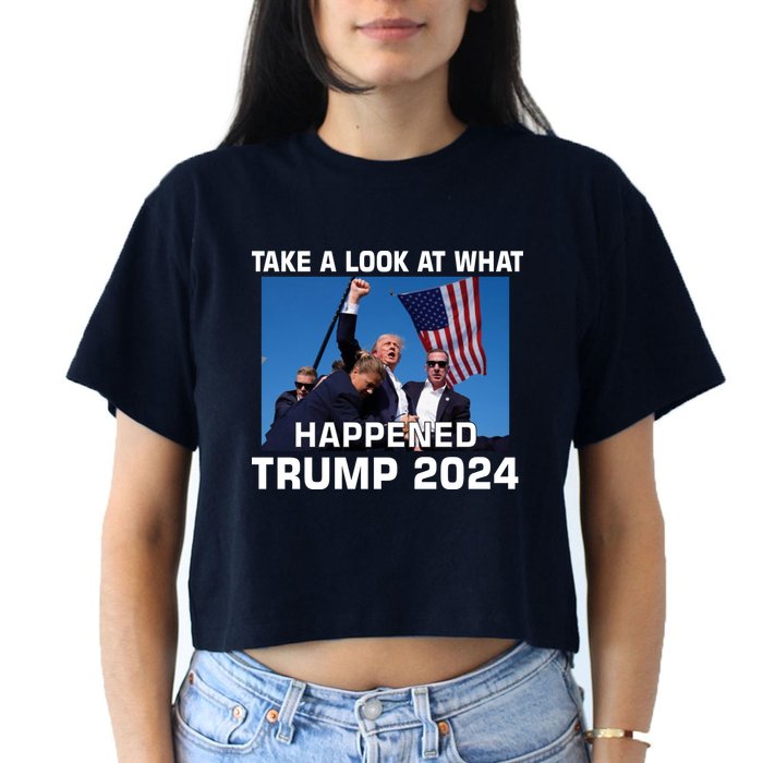 Donald Trump Take A Look What Happened I DonT Die Easily Crop Top