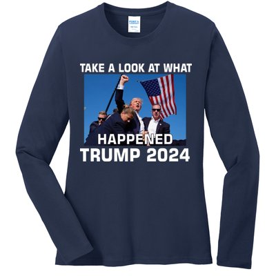 Donald Trump Take A Look What Happened I DonT Die Easily Ladies Long Sleeve Shirt