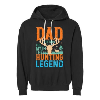 Dad The The Myth The Hunting Legend Gift Garment-Dyed Fleece Hoodie