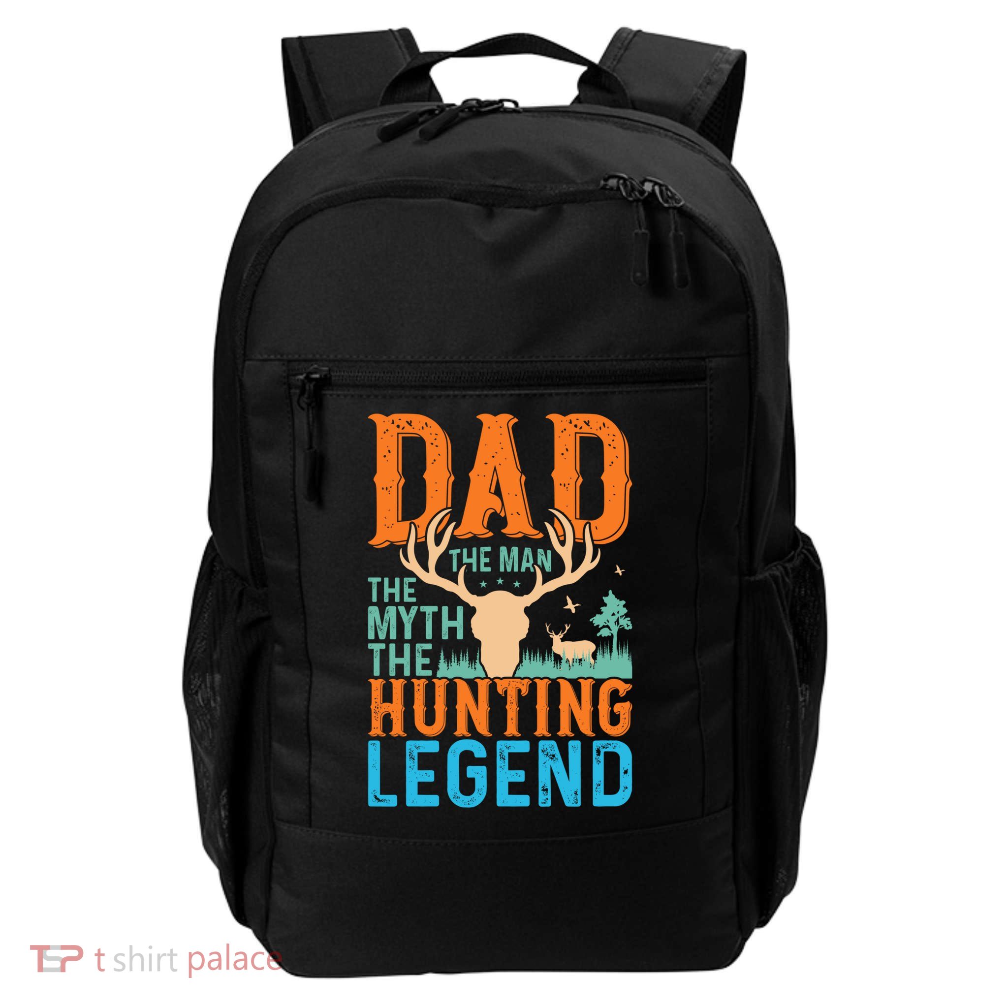 Dad The The Myth The Hunting Legend Gift Backpack