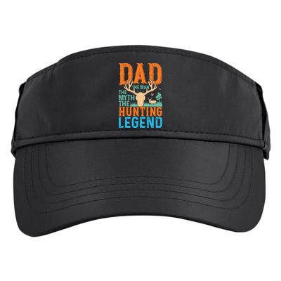 Dad The The Myth The Hunting Legend Gift Adult Drive Performance Visor