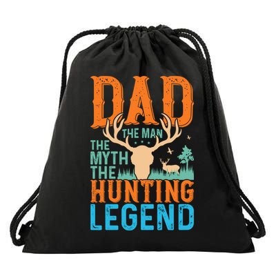 Dad The The Myth The Hunting Legend Gift Drawstring Bag