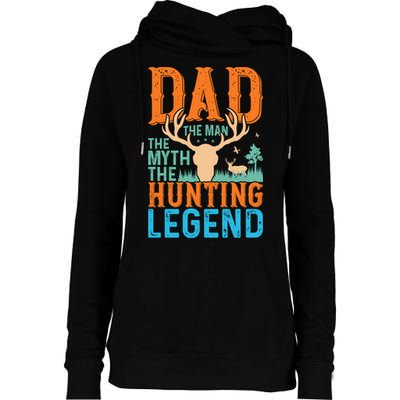 Dad The The Myth The Hunting Legend Gift Womens Funnel Neck Pullover Hood