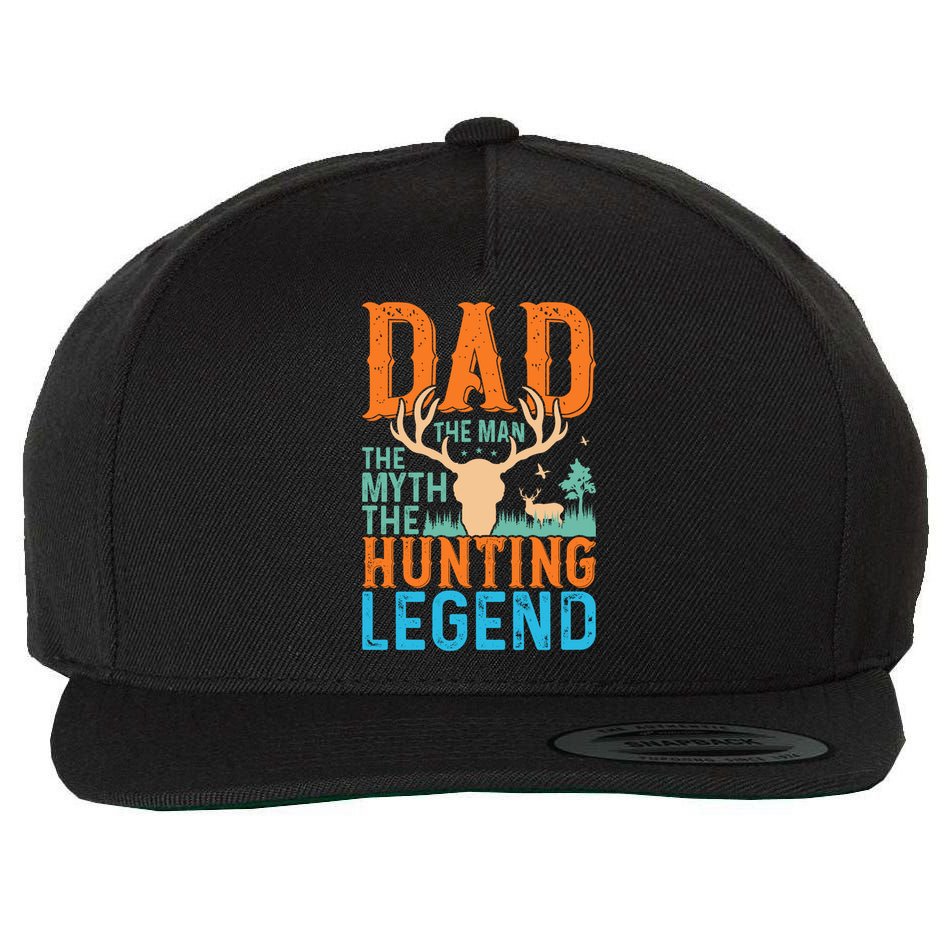 Dad The The Myth The Hunting Legend Gift Wool Snapback Cap