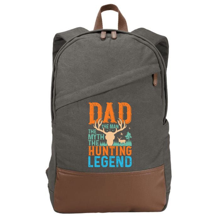 Dad The The Myth The Hunting Legend Gift Cotton Canvas Backpack