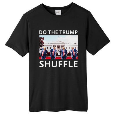 Do The Trump Shuffle Funny Trump Dance At White House 2024 Tall Fusion ChromaSoft Performance T-Shirt