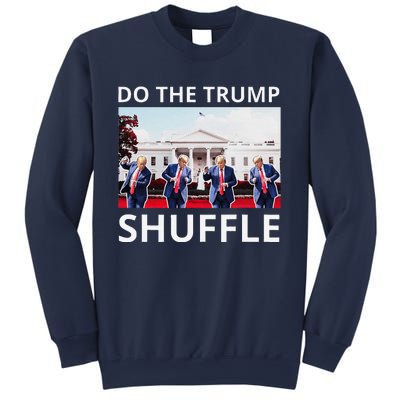 Do The Trump Shuffle Funny Trump Dance At White House 2024 Sweatshirt