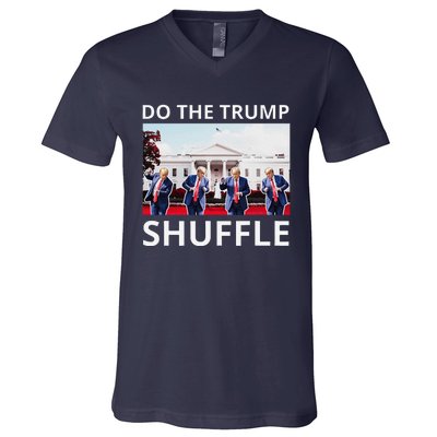 Do The Trump Shuffle Funny Trump Dance At White House 2024 V-Neck T-Shirt