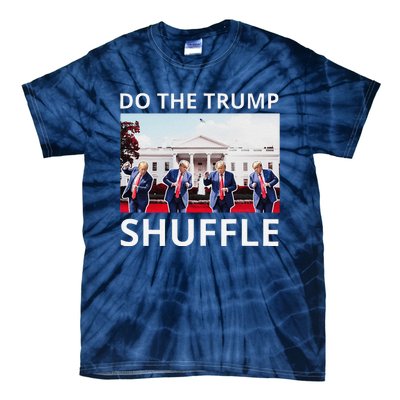 Do The Trump Shuffle Funny Trump Dance At White House 2024 Tie-Dye T-Shirt