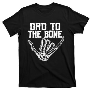 Dad To The Bone Halloween Dad Skeleton Hand T-Shirt