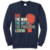 Dad Table Tennis Player Father Ping Pong Daddy PingPong Premium Tall Sweatshirt