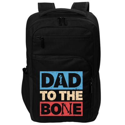 Dad To The Bone Bad Dad Humor Impact Tech Backpack
