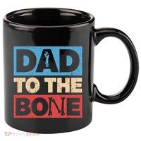 Dad To The Bone Bad Dad Humor 11oz C Handle Ceramic Mug