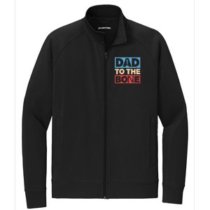 Dad To The Bone Bad Dad Humor Stretch Full-Zip Cadet Jacket