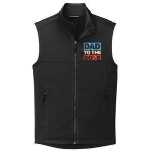 Dad To The Bone Bad Dad Humor Collective Smooth Fleece Vest