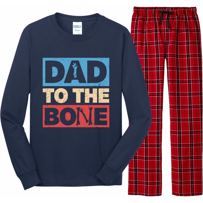 Dad To The Bone Bad Dad Humor Long Sleeve Pajama Set