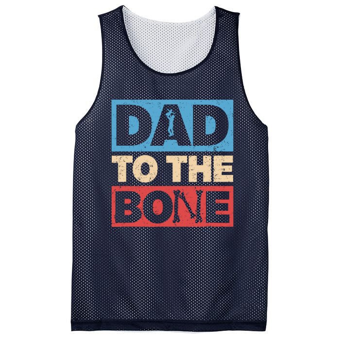 Dad To The Bone Bad Dad Humor Mesh Reversible Basketball Jersey Tank