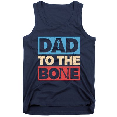 Dad To The Bone Bad Dad Humor Tank Top