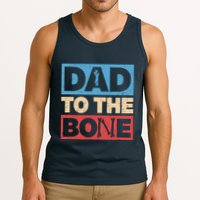 Dad To The Bone Bad Dad Humor Tank Top