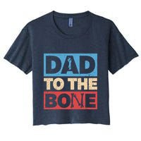 Dad To The Bone Bad Dad Humor Crop Top