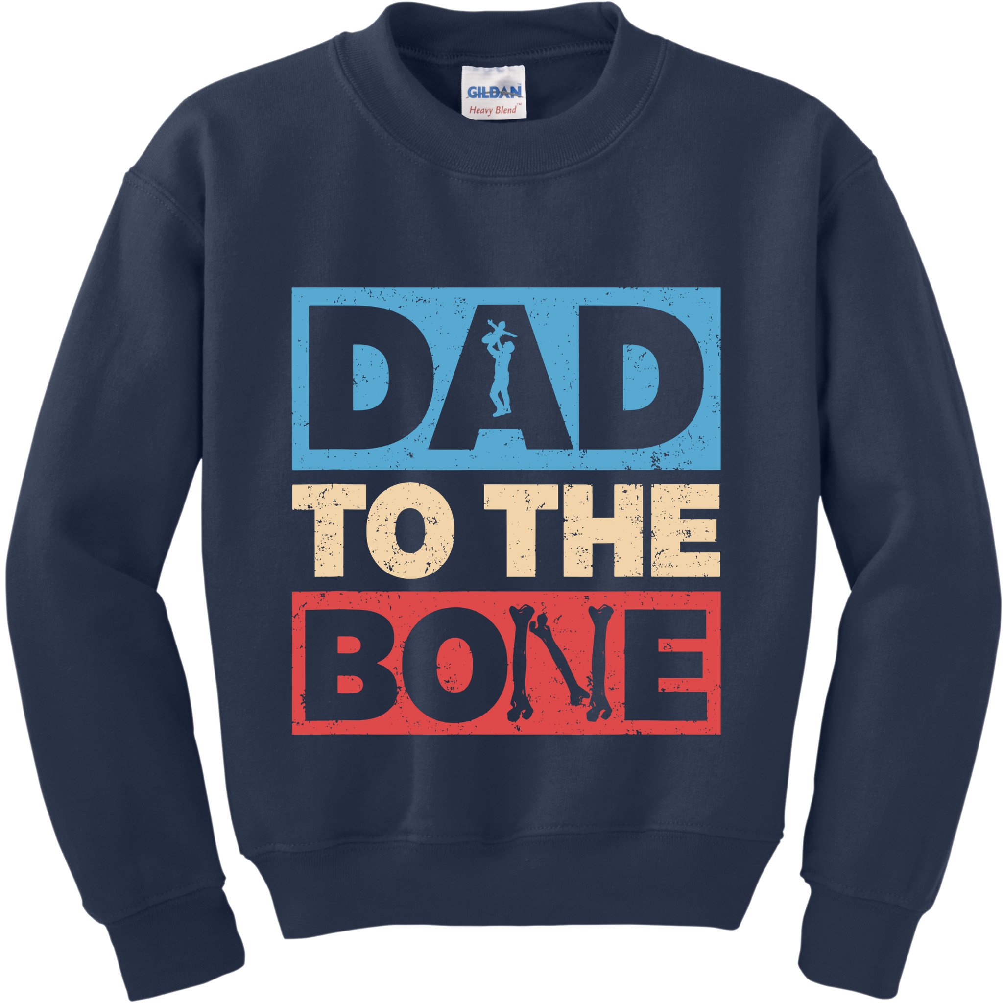 Dad To The Bone Bad Dad Humor Kids Sweatshirt
