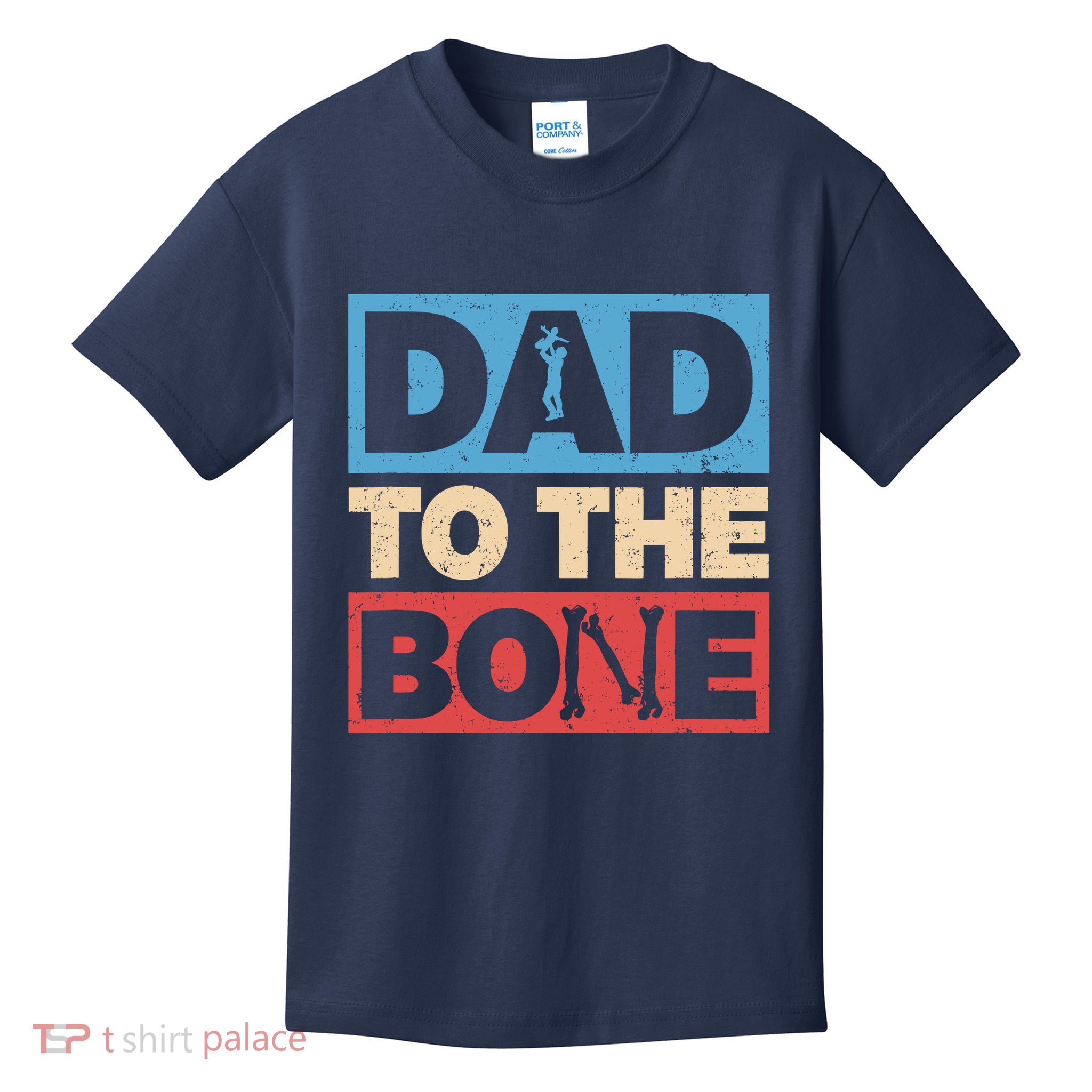 Dad To The Bone Bad Dad Humor Kids T-Shirt