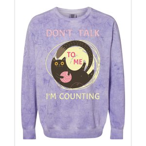 DonT Talk To Me IM Counting Funny Crochet Cat Lover Colorblast Crewneck Sweatshirt