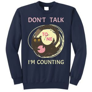 DonT Talk To Me IM Counting Funny Crochet Cat Lover Sweatshirt