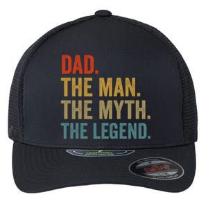 Dad The The Myth The Legend Fathers Day Gift Flexfit Unipanel Trucker Cap