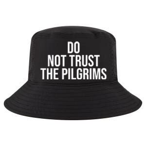 Don't Trust The Pilgrims Thanksgiving Native American Cool Comfort Performance Bucket Hat