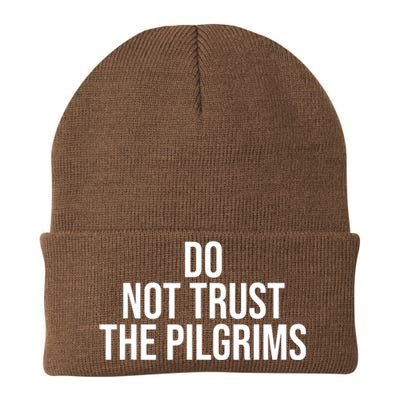 Don't Trust The Pilgrims Thanksgiving Native American Knit Cap Winter Beanie