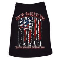 Dont Try That BS In My Town USA Flag Patriotic American Doggie Tank