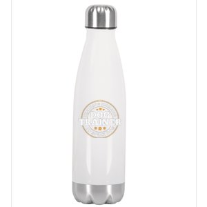 Dog Trainer Training Humans To Speak Dog Funny Dog Training Stainless Steel Insulated Water Bottle