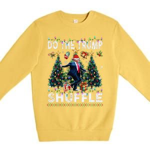 Do The Trump Shuffle Political Humor Trump Dance Fun Premium Crewneck Sweatshirt