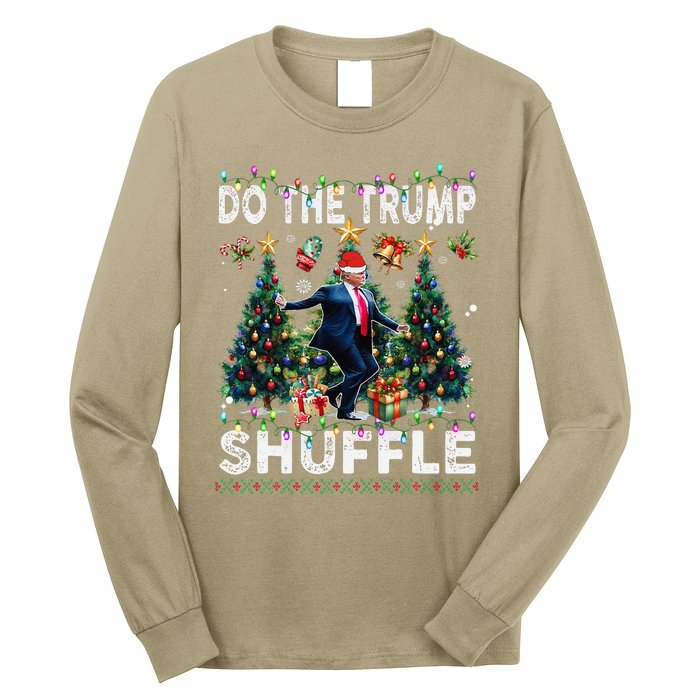 Do The Trump Shuffle Political Humor Trump Dance Fun Long Sleeve Shirt