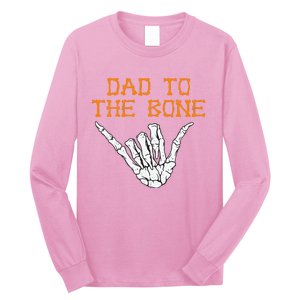 Dad To The Bone Spooky Skeleton Hand Funny Halloween Long Sleeve Shirt