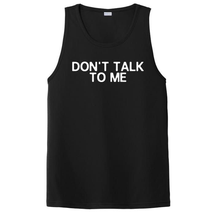 DonT Talk To Me Print On The Back Funny Anti Social Quote PosiCharge Competitor Tank