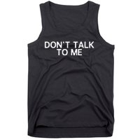 DonT Talk To Me Print On The Back Funny Anti Social Quote Tank Top