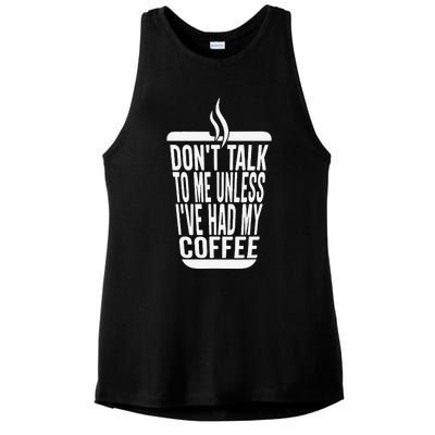 DonT Talk To Me Unless IVe Had My Coffee Funny Matching Ladies PosiCharge Tri-Blend Wicking Tank