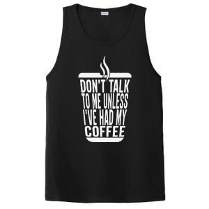 DonT Talk To Me Unless IVe Had My Coffee Funny Matching PosiCharge Competitor Tank