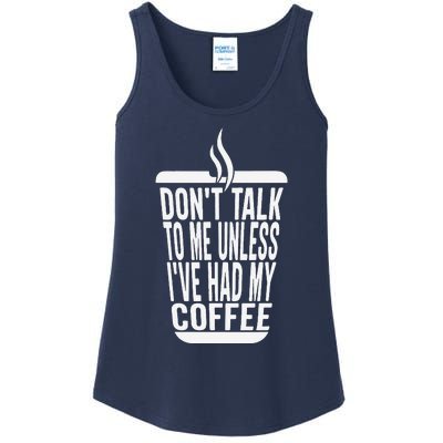 DonT Talk To Me Unless IVe Had My Coffee Funny Matching Ladies Essential Tank