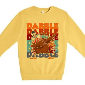 Dabbing Turkey Thanksgiving Dabble Dabble Premium Crewneck Sweatshirt