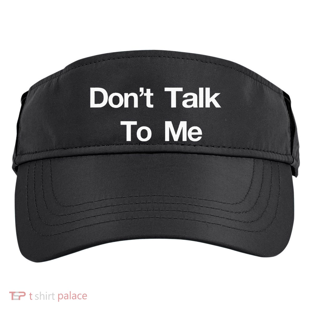 Dont Talk To Me Adult Drive Performance Visor