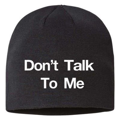 Dont Talk To Me Sustainable Beanie