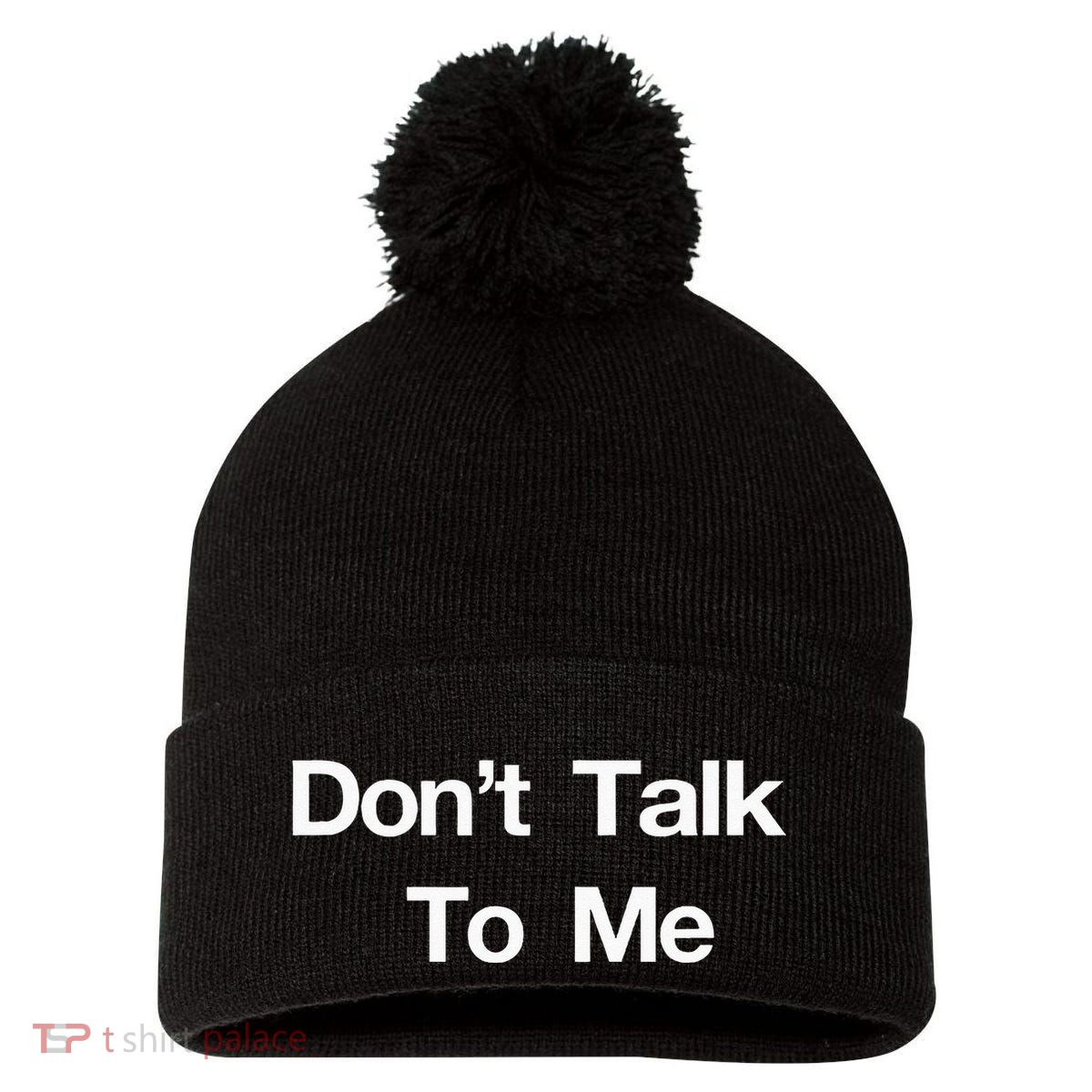 Dont Talk To Me Pom Pom 12in Knit Beanie