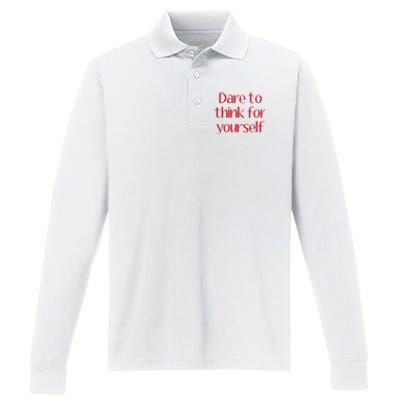 Dare To Think For Yourself Performance Long Sleeve Polo