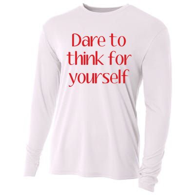 Dare To Think For Yourself Cooling Performance Long Sleeve Crew