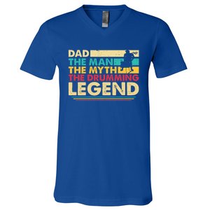 Dad The The Myth The Drumming Legend Gift V-Neck T-Shirt