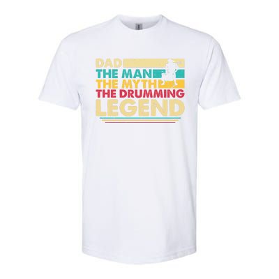 Dad The The Myth The Drumming Legend Gift Softstyle CVC T-Shirt